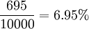 frac{695}{10000}=6.95%