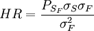 HR=frac{P_{S_F}sigma_Ssigma_F}{sigma^2_F}