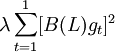 lambda sum_{t=1}^1[B(L)g_t]^2
