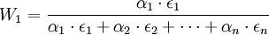 W_1=frac{alpha_1cdotepsilon_1}{alpha_1cdotepsilon_1+alpha_2cdotepsilon_2+cdots+alpha_ncdotepsilon_n}