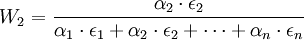 W_2=frac{alpha_2cdotepsilon_2}{alpha_1cdotepsilon_1+alpha_2cdotepsilon_2+cdots+alpha_ncdotepsilon_n}