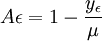 Aepsilon=1-frac{y_epsilon}{mu}